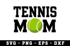 Tennis MOM Svg |Tennis SVG Cut files | Cricut Product Image 1