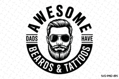 Dads have beards &amp; tattoos svg | Father&#039;s day Svg | Svg File Product Image 1