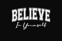 Believe In Yourself|Motivation SVG Cut files | Cricut Product Image 1