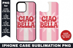 Ciao Bella iPhone Case Sublimation PNG | Sublimation Product Image 1
