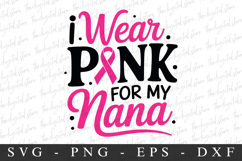 I Wear Pink For My Nana PNG | Breast Cancer Awareness Png Product Image 1
