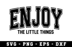 Enjoy Little Things|Motivation SVG Cut files | Cricut Product Image 1