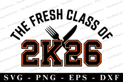 The fresh class of 2k26 svg | Graduation Svg | Svg cut file Product Image 1