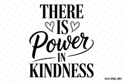 There is power in kindness Svg | Svg Cut Files | Cricut Product Image 1