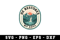 He Restores My Soul Svg| SVG Cut files | Cricut Product Image 1
