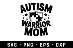 Autism Warrior Mom |Autism SVG Cut files | Cricut Product Image 1