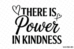 There is power in kindness Svg | Svg Cut Files | Cricut Product Image 1