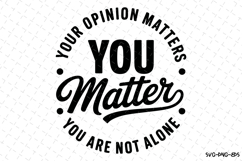 You Matter Svg Design | Svg Cut Files | Cricut Product Image 1