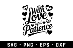 With Love And Patience|Autism SVG Cut files | Cricut Product Image 1