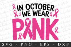 In October We Wear Pink PNG | Breast Cancer Awareness Png Product Image 1