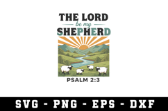 The Lord Be My Shepherd Svg| SVG Cut files | Cricut Product Image 1