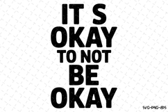 It&#039;s Okay to not be okay Svg | Svg Cut Files | Cricut Product Image 1