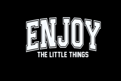 Enjoy Little Things|Motivation SVG Cut files | Cricut Product Image 1