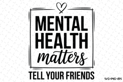 Mental Health Matters Svg | Svg Cut Files | Cricut Product Image 1