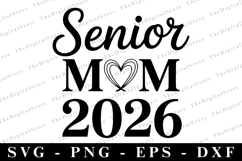Senior Mom 2026 svg | Graduation Svg | Svg cut file Product Image 1