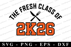 The fresh class of 2k26 svg | Graduation Svg | Svg cut file Product Image 1