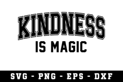 Kindness In Magic Svg |Motivation SVG Cut files | Cricut Product Image 1