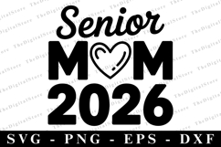 Senior Mom 2026 svg | Graduation Svg | Svg cut file Product Image 1
