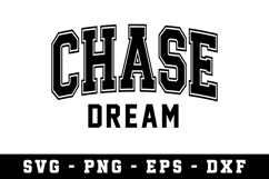 Chase Dream Svg |Motivation SVG Cut files | Cricut Product Image 1