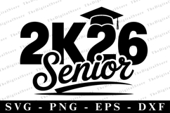 Senior 2k26 svg | Graduation Svg | Svg cut file Product Image 1