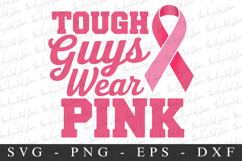 Tough Guys Wear Pink PNG | Breast Cancer Awareness Png Product Image 1
