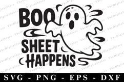 Boo Sheet Happens Svg | Halloween Svg | Cricut Product Image 1