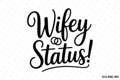 Wifey Status SVG | SVG Cut files | Cricut Product Image 1