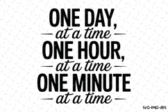 One Day One Hour One Minute Svg | Svg Cut Files | Cricut Product Image 1