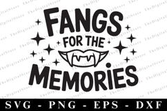 Fangs for the memories Happens Svg | Halloween Svg | Cricut Product Image 1