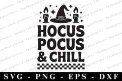 Hocus Pocus &amp; Chill Svg | Halloween Svg | Cricut Product Image 1
