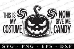 This is my costume now give my candy Svg | Halloween Svg Product Image 1