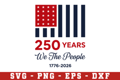 USA 250th Anniversary SVG, Patriotic Svg Png Product Image 1