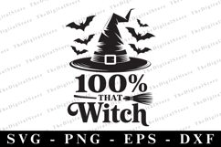 100 that witch Svg | Halloween Svg | Cricut Product Image 1