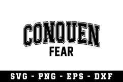 Conquen Fear Svg |Motivation SVG Cut files |Cricut Product Image 1