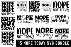 Nope Not Today Svg Bundle| SVG Cut files | Cricut Product Image 1