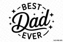 Best Dad Ever svg | Father&#039;s day Svg | Svg Files for Cricut Product Image 1