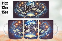 Books are my Valentine Mug Wrap Sublimation 11oz, 12oz, 15oz Product Image 1