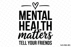 Mental Health Matters Svg | Svg Cut Files | Cricut Product Image 1