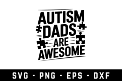 Autism Dads Are Awesome |Autism SVG Cut files | Cricut Product Image 1