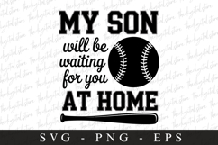 My Son Will Be Waiting for You at Home SVG | Sports Svg Product Image 1