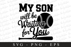 My Son Will Be Waiting for You at SVG | Sports Svg Product Image 1