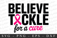 Believe Tackle For A Cure PNG | Breast Cancer Awareness Png Product Image 1