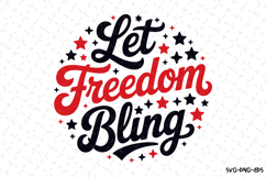 Let Freedom Bling Svg Design | Svg Cut Files | Cricut Product Image 1