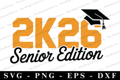 2k26 Senior Edition svg | Graduation Svg | Svg cut file Product Image 1