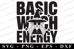 Basic Witch Energy Svg | Halloween Svg | Cricut Product Image 1