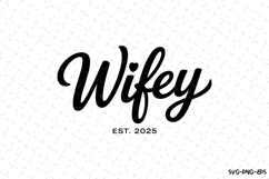 Wifey SVG | SVG Cut files | Cricut Product Image 1