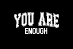 Your Are Enough|Motivation SVG Cut files | Cricut Product Image 1