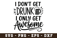 I dont get drunk svg | Svg Files for Cricut Product Image 1