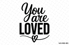 You are Lovced Svg Design | Svg Cut Files | Cricut Product Image 1