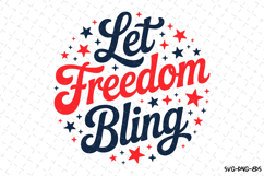 Let Freedom Bling Svg Design | Svg Cut Files | Cricut Product Image 1